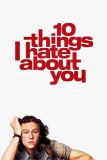 دانلود فیلم 10 Things I Hate About You 1999 ده چیز درباره تو که ازشان متنفرم