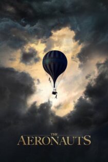 دانلود فیلم The Aeronauts 2019 هوانوردان