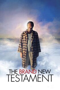 دانلود فیلم The Brand New Testament 2015 عهد کاملا جدید