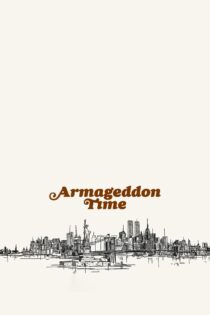 دانلود فیلم Armageddon Time 2022 زمان آرماگدون