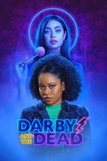 دانلود فیلم Darby and the Dead 2022 داربی و مردگان