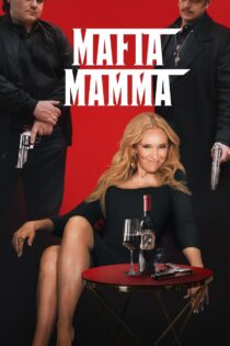 دانلود فیلم Mafia Mamma 2023 مامان مافیا