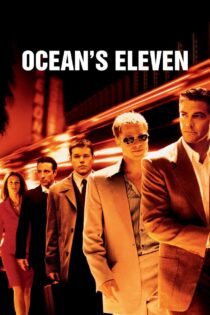 دانلود فیلم Ocean’s Eleven 2001 یازده یار اوشن