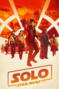 دانلود فیلم Solo: A Star Wars Story 2018 سولو: داستانی از جنگ ستارگان