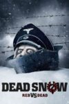 دانلود فیلم Dead Snow 2: Red vs. Dead 2014 برف مرده 2: قرمز در مقابل مرده