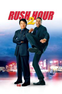 دانلود فیلم Rush Hour 2 2001 ساعت شلوغی 2