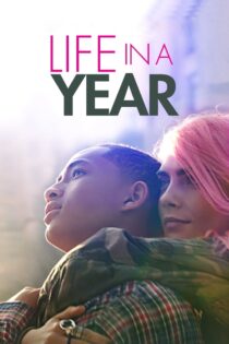 دانلود فیلم Life in a Year 2020 یک سال زندگی