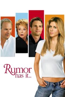 دانلود فیلم Rumor Has It… 2005 شایعه شده