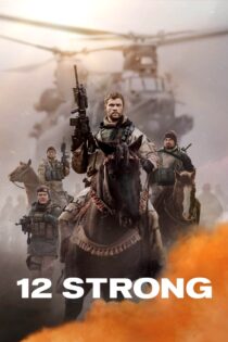 دانلود فیلم 12 Strong 2018 دوازده نیرومند