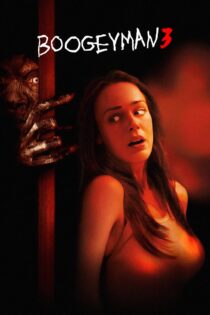 دانلود فیلم Boogeyman 3 2008 بوگی من ۳ (شبح ۳)