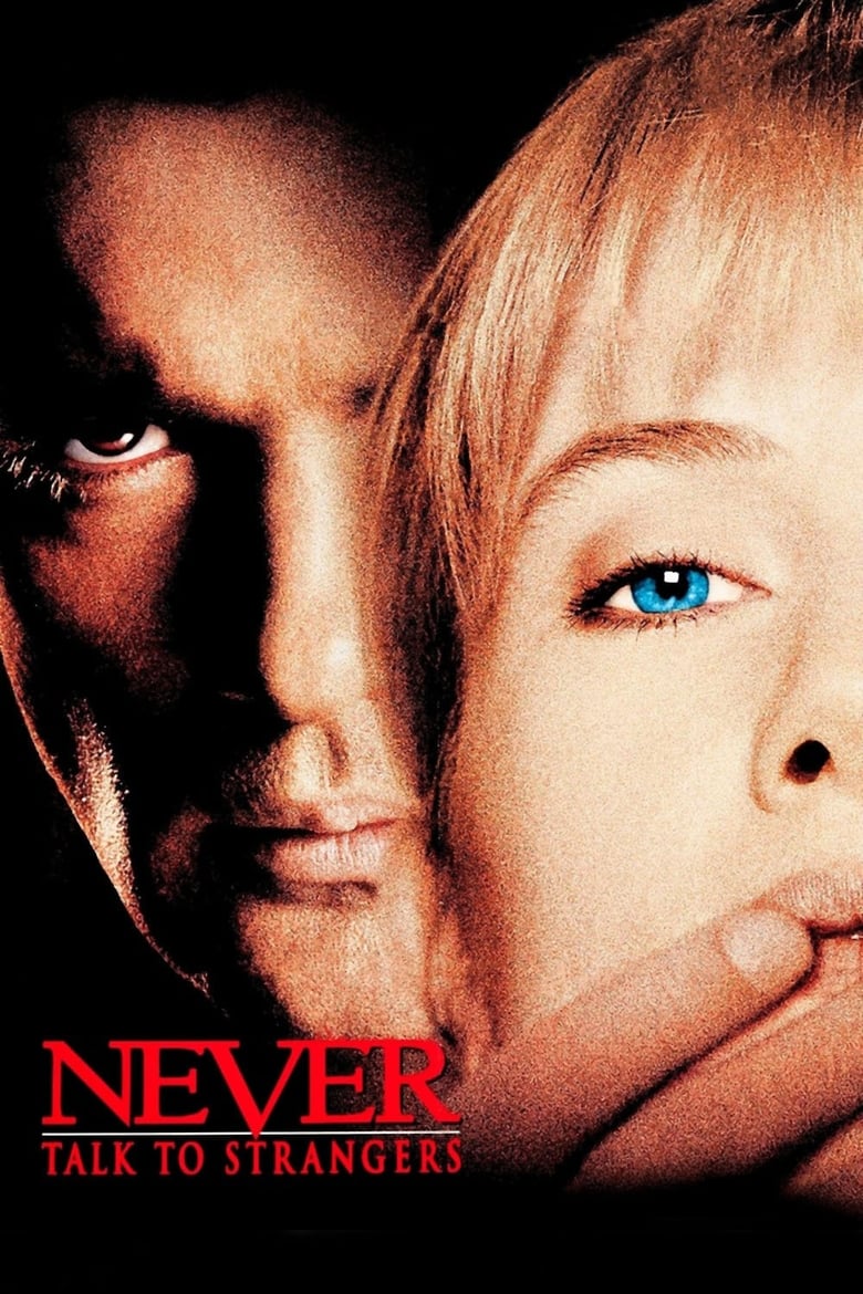 دانلود فیلم Never Talk to Strangers 1995 هرگز با غریبه ها صحبت نکنید