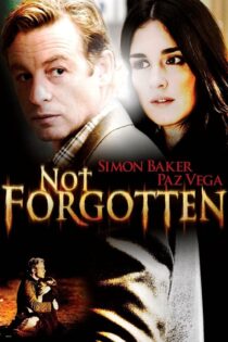 دانلود فیلم Not Forgotten 2009 فراموش نشده