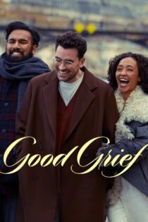 دانلود فیلم Good Grief 2023 غم خوب